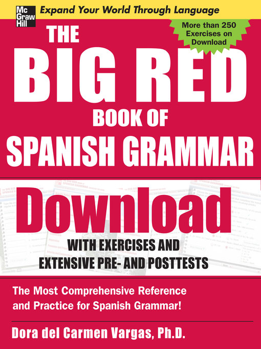 Title details for The Big Red Book of Spanish Grammar by Dora del Carmen Vargas - Available